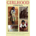 Girlhood: A Global History