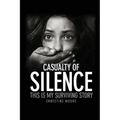 Casualty of Silence