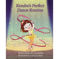 Kendra's Perfect Dance Routine