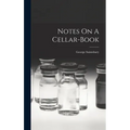 Notes On A Cellar-book