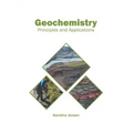 Geochemistry: Principles and Applications
