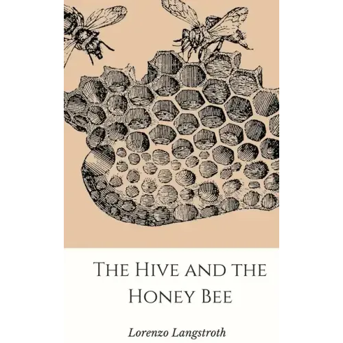 The Hive and the Honey-Bee