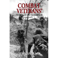 Combat Veterans' Stories of the Vietnam War: Vietnam War