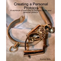 Creating A Personal Protocol