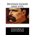 Beyond Good and evil