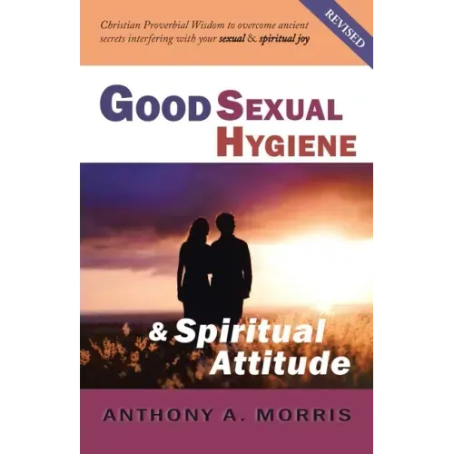 Good Sexual Hygiene and Spiritual Attitude