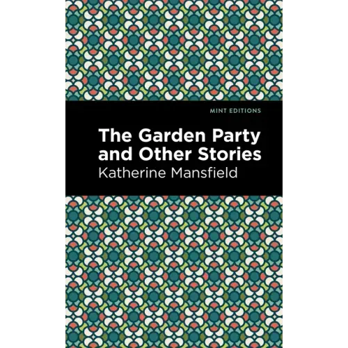 The Garden Party and Other Stories