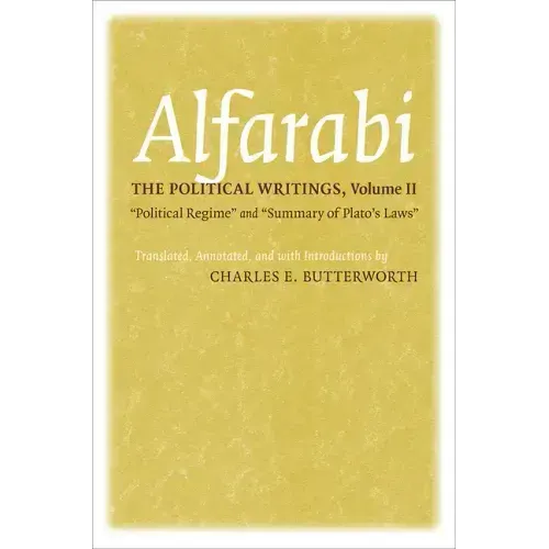 The Political Writings: Political Regime and Summary of Plato's Laws