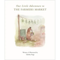Our Little Adventure to the Farmers Market