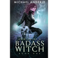 How to be a Badass Witch
