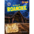 The Story of Roanoke
