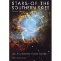 Stars of the Southern Skies: An Astronomy Field Guide