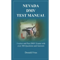 Nevada DMV Test Manual: Practice and Pass DMV Exams with over 300 Questions and Answers