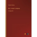 Mrs. Lirriper's Lodgings: in large print