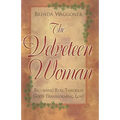 The Velveteen Woman: Becoming Real Through God's Transforming Love