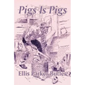Pigs Is Pigs