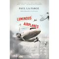 Luminous Airplanes