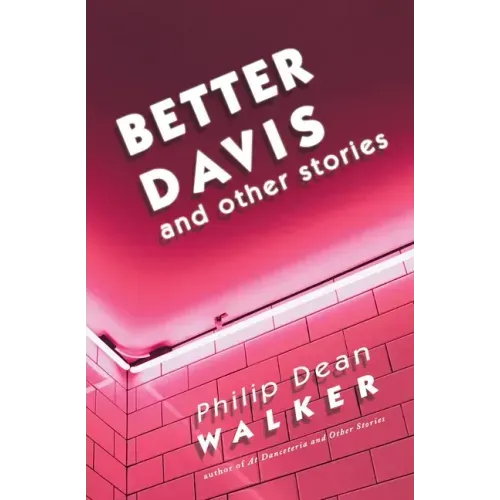 Better Davis and Other Stories