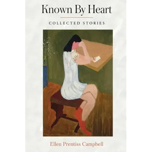 Known By Heart: Collected Stories