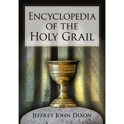 Encyclopedia of the Holy Grail