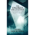The Unlikely Occultist