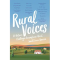 Rural Voices: 15 Authors Challenge Assumptions about Small-Town America