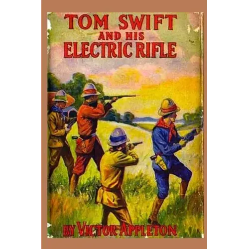 10 Tom Swift and his Electric Rifle