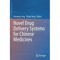 Novel Drug Delivery Systems for Chinese Medicines