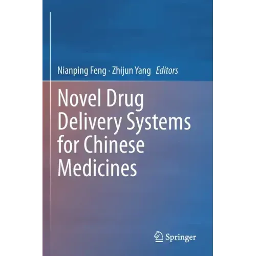Novel Drug Delivery Systems for Chinese Medicines
