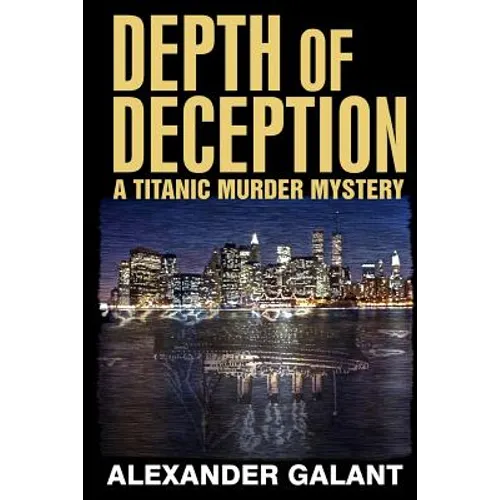 Depth of Deception (A Titanic Murder Mystery)