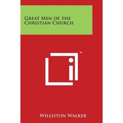 Great Men of the Christian Church