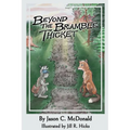 Beyond the Bramble Thicket