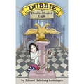 Dubbie: The Double-Headed Eagle