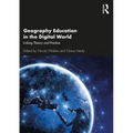 Geography Education in the Digital World: Linking Theory and Practice