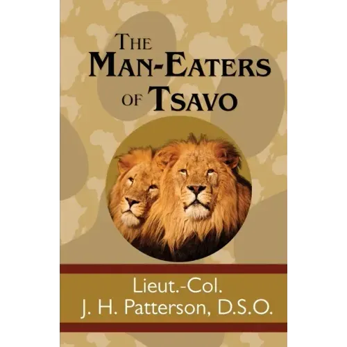 The Man-Eaters of Tsavo