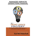 Vol. 1 - Front Office Mastery: Sops for Office Management, Finances, Administration, and Running Your Company More Efficiently