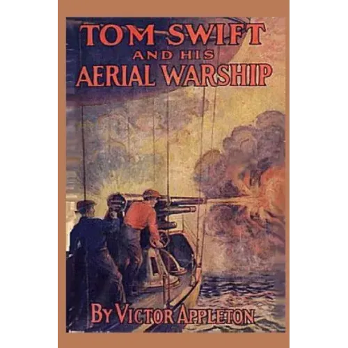 Tom Swift and his Aerial Warship