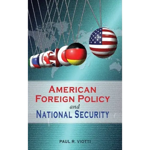 American Foreign Policy and National Security