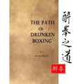 The Path of Drunken Boxing