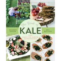 The Book of Kale: The Easy-To-Grow Superfood