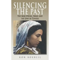 Silencing the Past: The Arab Spring, Israel and the Jews of Tunisia
