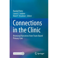 Connections in the Clinic: Relational Narratives from Team-Based Primary Care