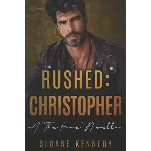 Rushed: Christopher: A "The Four" Novella
