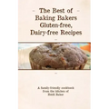The Best of Baking Bakers Gluten Free, Dairy Free Recipes