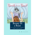 Beauty IS a Beast: A stage play script for children