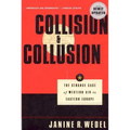 Collision and Collusion: The Strange Case of Western Aid to Eastern Europe