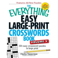 The Everything Easy Large-Print Crosswords Book, Volume V: 150 Easy Crossword Puzzles in Large Print