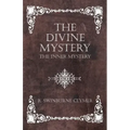 The Divine Mystery - The Inner Mystery