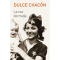 La Voz Dormida / The Sleeping Voice