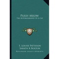 Pussy Meow: The Autobiography of a Cat